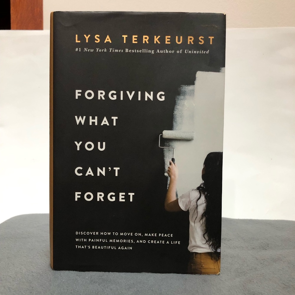 Forgiving What You Can't Forget